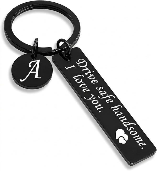 Black Metal Coin Keychain - Drive Safe Handsome I Love You